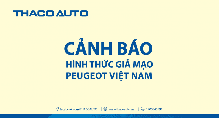Cảnh báo giả mạo Peugeot Việt Nam lừa đảo “tặng chuyến du lịch miễn phí cho khách hàng”